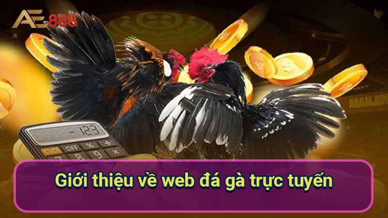 gioi-thieu-ve-web-da-ga-truc-tuyen